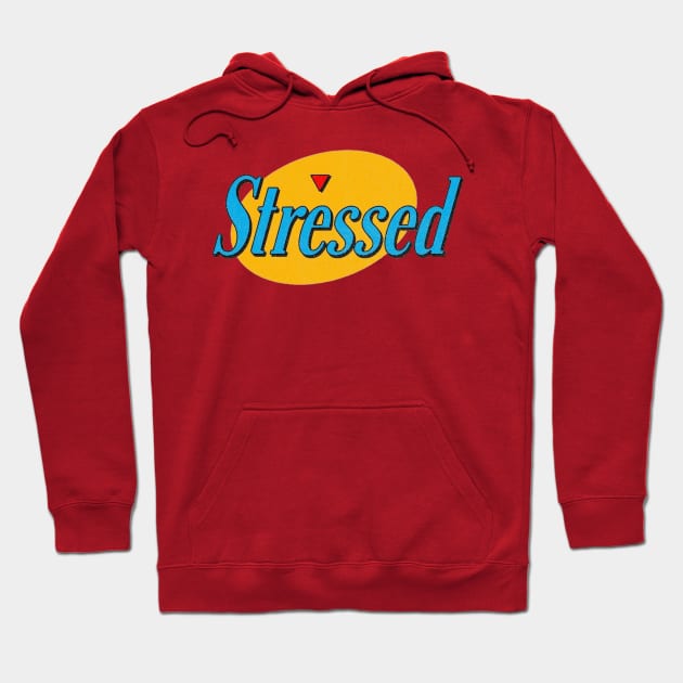stressed Hoodie by stressed